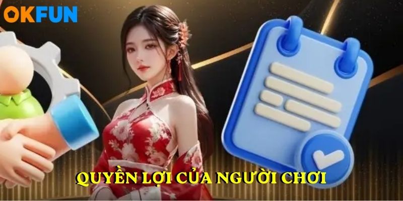 Quyền lợi của người chơi