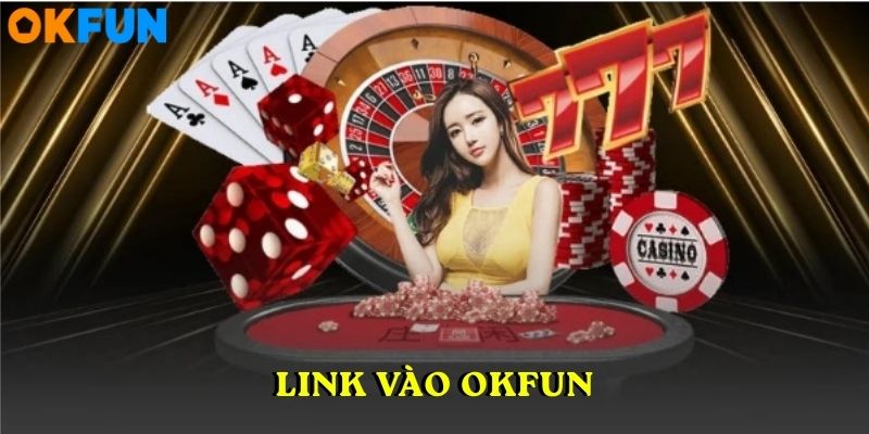 Link vào OKFUN